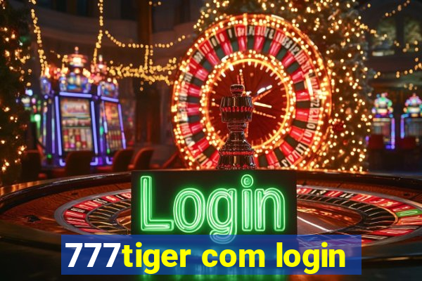 777tiger com login